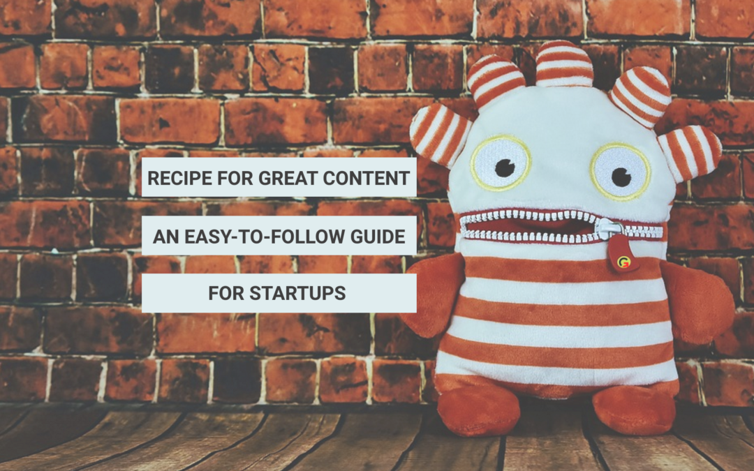 recipe for great content g2m startup sizzle